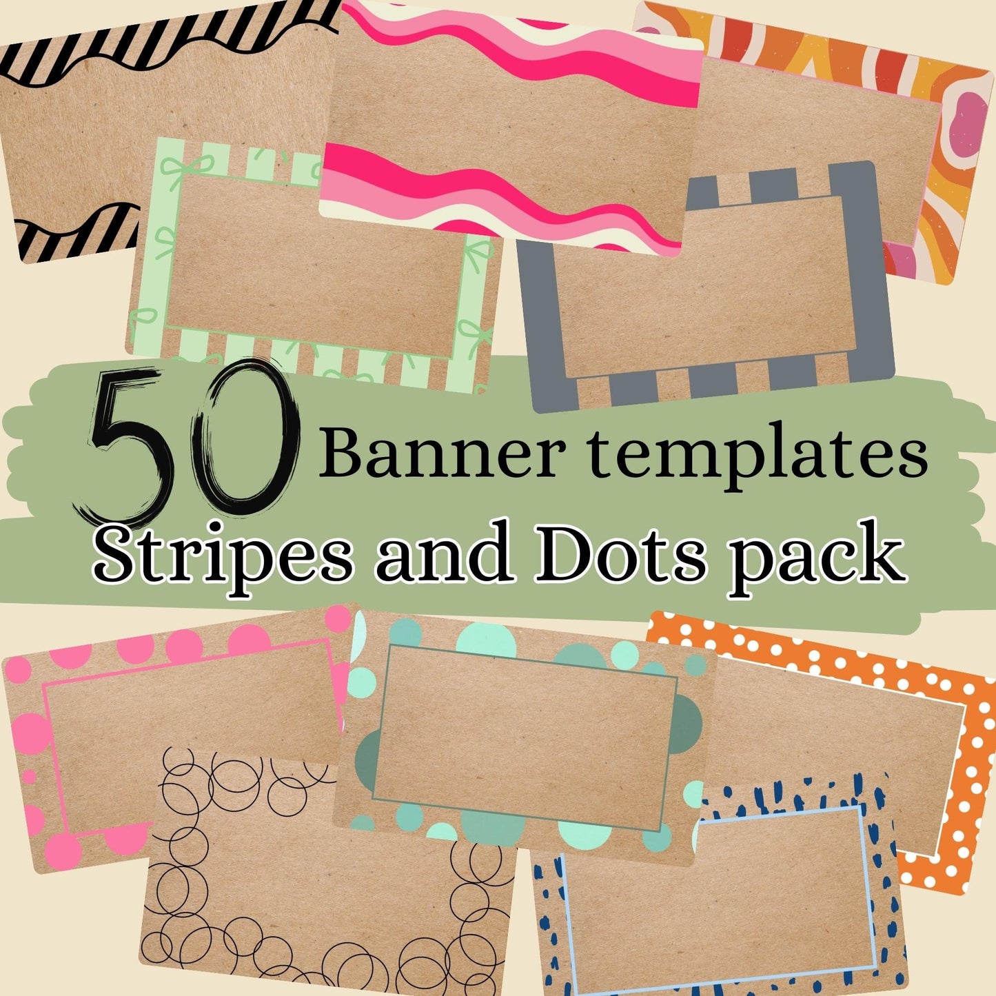 Stripes and Dots borders pack of 50! Painted banner designs, editable Canva template